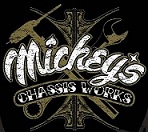 Mickey's Chassis Works